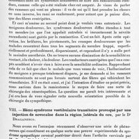 0517 - Page 465 - Réunion neurologique de Strasbourg (Filiale de la Société de neurologie de Paris). Séance du 17 janvier 1926. Communications et présentations. VII. Un nouveau cas de moignon douloureux de l'avant-bras guéri par la section des rameaux communicants de la chaîne sympathique cervicale, par MM. R. Leriche et R. Fontaine / VIII. Hémi-syndrome vestibulaire transitoire provoqué par une injection de novocaïne dans la région latérale du cou, par le Dr Draganesco