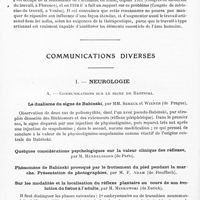 0538 - Page 482 - Congrès des aliénistes et neurologistes de France et des pays de langue française. XXXe session. Genève-Lausanne, 2-7, août 1926. Rapports. III. Assistance. La thérapeutique mentale des maladies mentales par le travail, par M. le Prof. Ch. Ladame..., et M. Demay... / Communications diverses. I. Neurologie. A. Communications sur le signe de Babinski. Le dualisme du signe de Babinski, par MM. Sebeck et Wiener... / Sur les modalités et la localisation du réflexe plantaire au cours de son évolution du foetus à l'adulte, par M. Minkowski...