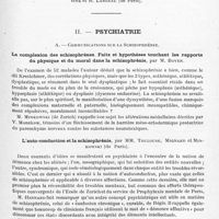 0541 - Page 485 - Congrès des aliénistes et neurologistes de France et des pays de langue française. XXXe session. Genève-Lausanne, 2-7, août 1926. Communications diverses. I. Neurologie. B. Communications diverses / II. Psychiatrie. A. Communications sur la schizophrénie. La complexion des schizophrènes. Faits et hypothèses touchant les rapports du physique et du moral dans la schizophrénie, par M. Boven / L'auto-conduction et la schizophrénie, par MM. Toulouse, Mignard et Minkowski... / L'autisme, par M. E. Minkowski...