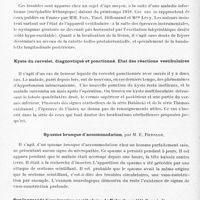 0548 - Page 492 - Sociétés. Société d'oto-neuro-oculistique de Strasbourg. Séance du 26 octobre 1926. Signe d'Argyll-Robertson chez un tabétique évoluant vers l'immobilité pupillaire complète, par M. Weill et P.-A. Dreyfus / Nystagmus giratoire spontané constant bilatéral, myoclonies rythmiques, vélo-pharyngo-laryngées, sus-hyoïdiennes et diaphragmatiques. Hémiparésie et tremblement gauches. Parésie faciale double, par MM. Barré, Draganesco et Lieou / Kyste du cervelet, diagnostiqué et ponctionné. Etat des réactions vestibulaires / Spasme brusque d'accommodation, par M. E. Redslob / Sur le procédé d'exploration vestibulaire de Kobrak, par MM. Barré, Draganesco