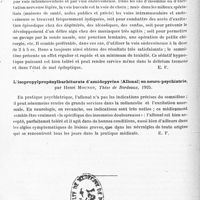 0720 - Page 664 - Analyses. Thérapeutique. Traitement de l'agitation dans les maladies mentales. Le somnifène intraveineux chez les grands agités, par Henri Rone, Thèse de Lyon, 1925... / L'isopropylpropénylbarbiturate d'amidopyrine (Allonal) en neuro-psychiatrie, par Henri Mounot, Thèse de Bordeaux, 1925