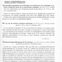 0519 - Page 459 - Analyses. Neurologie. Etudes spéciales. Nerfs craniens. Troubles moteurs du trijumeau d'origine otique, par Lannois et Mme Jouve... XIe Congrès français d'oto-rhino-laryngologie... / Nerfs périphériques. Les nouvelles conceptions sur l'étiologie et le traitement de la sciatique. L'arthrite vertébrale cause de la neurodocyte sciatique, par José Vells. Revista Oto-neuro-oftalmologica y de Cirugia neurologica... / Sur un cas de scoliose sciatique alternante, par M. Dianelli. Riforma medica... / Traitement physiothérapique de la sciatique, par Léon Gérard. Paris médical...