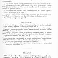 0581 - Page 521 - Mémoires originaux. Recueil de faits. Lésion de la queue de cheval par hémorragies méningées avec xanthochromie et coagulation massive du liquide céphalo-rachidien, par W.-G. Sillevis Smitt... Clinique de neurologie et de psychiatrie de l'Université de l'Etat à Utrecht. Directeur : Prof. Dr L. Bouman / Erratum