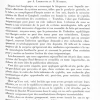 0629 - Page 569 - Société de neurologie de Paris. Séance du 29 mars 1928. Communications et présentations. Hydrocéphalie à développement rapide par tumeur épendimaire oblitérante le IVe ventricule. - Sur la valeur de la douleur occipitale et de l'attitude de la tête dans les tumeurs de la région, par MM. Cl. Vincent et Marcel David / Le rôle préparant de la syphilis dans le zona, par J. Lhermitte et N. Kyriaco