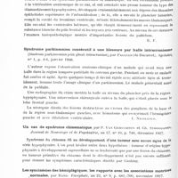 0694 - Page 634 - Analyses. Neurologie. Études spéciales. Cerveau. Tumeur du troisième ventricule avec syndrome parkinsonien et thalamique ; troubles de la glycorégulation ; étude anatomique, par L. Van Bogaert, Nyssen et R.-A. Ley. Journal de neurologie et de psychiatrie... / Syndrome parkinsonien consécutif à une blessure par balle intracranienne (Sindrom parkinsonien glout intracranian), par Paulian... Spilalul... / Un cas de syndrome chiasmatique, par P. Van Gehuchten et Ch. Stroobants. Journal de neurologie et de psychiatrie... / Les syncinésies des hémiplégiques, les rapports avec les associations motrices normales, par Bard. Encéphale...