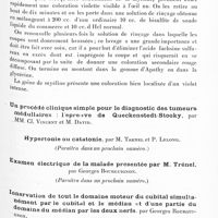 0783 - Page 723 - Société de neurologie de Paris. Séance du 3 mai 1928. Communications et présentations. Une technique nouvelle de coloration rapide de la gaine de myéline, par Jean Verne / Hypertonie ou catatonie, par M. Trénel et P. Lelong / Examen électrique de la malade présentée par M. Trénel, par Georges Bourguignon / Innervation de tout le domaine moteur du cubital simultanément par le cubital et le médian et d'une partie du domaine du médian par les deux nerfs, par Georges Bourguignon / Chronaxie du faisceau pyramidal, par M. Bourguignon