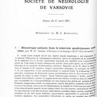0792 - Page 732 - Société de neurologie de Varsovie. Séance du 17 mars 1927. I. Hémorragie miliaire dans le tubercule quadrijumeau antérieur, par M. R. Arend. (Clinique neurologique du Pr Orzechowski)