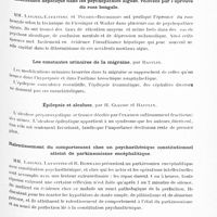 0797 - Page 737 - Sociétés. Société de psychiatrie. Séance du 26 avril 1928. De l'opposition familiale au placement d'un aliéné dans la pratique psychiatrique, par MM. Ed. Toulouse et Roger Dupouy / L'insuffisance hépatique dans les psychopathies aiguës, relevées par l'épreuve du rose bengale / Les constantes urinaires de la migraine, par Rafflin / Épilepsie et alcalose, par H. Claude et Rafflin / Ralentissement du comportement chez un psychasthénique constitutionnel atteint de parkinsonisme encéphalitique / Psychologie de la schizophrénie