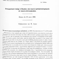 0809 - Page 749 - Sociétés. Société oto-neuro-oculistique de Strasbourg. Séance du 21 avril 1928. Etat du voile du palais et du pharynx dans un cas de ramollissement cérébral, par MM. Barré, Terracol et Liéou / Paralysie unilatérale de l'accommodation, par M. Dreyfus et Mlle Wenger / Groupement belge d'études oto-neuro-ophtalmologiques et neuro-chirurgicales. Séance du 24 mars 1928. Un cas d'ozène traumatique unilatéral, par MM. Helsmoorteljr et Van Bogaert / Abcès cérébelleux d'origine otique, par M. Cambrelin