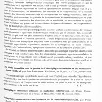 0831 - Page 771 - Analyses. Neurologie. Études spéciales. Cerveau. La contracture de l'hémiplégie dite capsulaire est pyramido-extrapyramidale, par A. Austregesilo... Encéphale... / Les idées nouvelles sur la genèse de l'hémiplégie transitoire et du ramollissement cérébral, par Jean Lhermitte. Encéphale... / Cervelet. Le cervelet. Anatomie, physiologie et développement (Das Kleinhirn ; Anatomie, Physiologia und Entwicklungsgeschicthe), par R. Brun... Archives de neurologie et de psychiatrie...