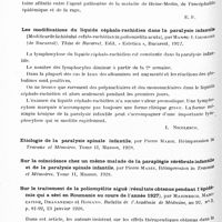 0836 - Page 776 - Analyses. Neurologie. Études spéciales. Moelle. Un cas suraigu de la maladie de Heine-Medin. Coexistance de lésions anciennes de la substance grise médullaire lombo-sacrée avec les lésions récentes et diffuses du névraxe, par G. Marinesco et S. Draganesco. Annales d'anatomie pathologique... / Les modifications du liquide céphalo-rachidien dans la paralysie infantile (Modificarile lichidului cefalo-rachidian in poliomielita acuta), par Manou I. Georghe... Thèse de Bucarest..., 1927 / Sur le traitement de la poliomyélite aiguë (résultats obtenus pendant l'épidémie qui a sévi en Roumanie au cours de l'année 1927), par Marinesco, Manicatide, Draganesco et Rosiano. Bulletin de l'Académie de médecine...