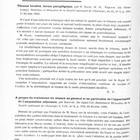 0842 - Page 782 - Analyses. Neurologie. Études spéciales. Glandes à sécrétion interne et syndromes glandulaires. Oedème dur des quatres membres d'origine dysthyroïdienne. Guérison par l'opothérapie thyroïdienne, par Ph. Pagniez et L. Rouquès. Bulletins et mém. de la Soc. médic. des hôpitaux de Paris... / Infections et intoxications. Tétanos localisé, forme paraplégique, par P. Raul et H. Nerson... Bulletins et mémoires de la Société nationale de chirurgie... / A propos du traitement du tétanos en général et en particulier de l'opportunité de l'amputation adjuvante, par Brisset... Bulletins et mémoires de la Société nationale de chirurgie... / Sur les septinévrites à virus filtrables : présence du virus et des lésions dans le système nerveux périphérique des animaux infectés par voie cérébrale avec le virus de l'encéphalomyélite épizootique (maladie de Borna), par S. Nicolau et I. Galloway. Société de biologie...