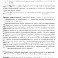 0419 - Page 355 - Analyses. Psychiatrie. Études spéciales. Psychoses organiques. Altérations de la microglie et de la névroglie dans les centres extra-corticaux des paralytiques généraux (Alterazioni della microglia e delle nevroglia nei cetri extracorticali dei paralitici progressivi), par Dino Bolsi. Rivista di Patologia nervosa e mentale... / L'épreuve de l'anhydride acétique-acide sulfurique dans la paralysie générale, par A. Meyerson et Halloran. J. of nervous and mental Diseases... / Paralysie générale juvénile, par Richon et Michon. Bulletin de la Société française de dermatologie et de syphiligraphie... Réunion dermatologique de Nancy... / Constatations hématologiques chez les paralytiques généraux et thérapeutique malarique (Reperti ematologici nei paralitici e terapia malarica), par Umb. Paoletti. Policlinico (sez. medica)...