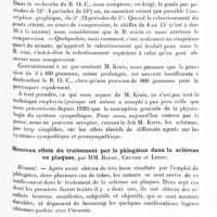 0431 - Page 367 - Réunion neurologique de Strasbourg (Filiale de la Société de neurologie de Paris). Séance du 15 mai 1926. Communications et présentations. Recherches pharmaco-dynamiques sur les facteurs déterminant la valeur quantitative du réflexe oculo-cardiaque, par M. Kreisr... / Sur le réflexe oculo-cardiaque, par MM. Barré et Crusem / Heureux effets du traitement par le phlogétan dans la sclérose en plaques, par MM. Barré, Crusem et Lieou