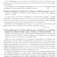 0620 - Page 550 - Analyses. Neurologie. Études spéciales. Cerveau. Sur l'extirpation des tumeurs du cerveau. Présentation de huit malades guéris, par Clovis Vincent, Th. de Martel et Marcel David. Bulletins et mémoires de la Société médicale des hôpitaux de Paris... / Sarcomes mélaniques multiples avec métastase cérébrale kystique (Sarcomi melanotici multipli con metastasi cistica cerebrale), par Angelo Lama. Studium... / Sur la signification de l'embolie cérébrale dans la thrombose de l'oreillette gauche avec sténose mitrale acquise (Tableau de Ziemssen-Bozzolo) (Sul significato dell'embolia cerebrale nella trombosi dell'auricola sinistra con stenosi mitralica acquisita. Quadro di Ziemssen-Bossolo), par Giuseppe Scaglia. Riforma medica... / A propos d'un cas de cholestéatome de la base du cerveau à symptomatologie de tumeur ponto-cérébelleuse, par L. Langeron et A. Le Grand. Bulletins et mémoires de la Société médicale des hôpitaux de Paris...