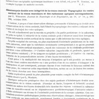 0625 - Page 555 - Analyses. Neurologie. Études spéciales. Cerveau. Deux cas d'encéphalite aiguë avec troubles psychiques précédés dans un cas par un lichen plan, par Fribourg-Blanc et Gauthier. Bulletins et mémoires de la Société médicale des hôpitaux de Paris... / Hémianopsie double avec intégrité de la vision centrale. Topographie du centre cortical de la vision maculaire et des radiations optiques correspondantes, par L. Weekers. Journal de neurologie et de psychiatrie... / Maladie de Little traitée par l'opération de Förster. Très bon résultat, par Dim. M. Yovtchitch... Bulletins et mémoires de la Société nationale de chirurgie...