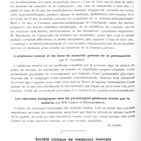0732 - Page 662 - Sociétés. Société médico psychologique. Séance du 25 mars 1929. Un cas de démence précoce encéphalitique, considérations anatomo-cliniques, par L. Marchand / L'adultisme mental et les états de maturité précoce de la personnalité, par P. Courbon / Les réactions biologiques chez les paralytiques généraux traités par la malaria, par MM. Leroy et Médakowitch / Société clinique de médecine mentale. Séance du 18 mars 1929. Démence à marche rapide. Méningo-encéphalite hémorragique avec endo et péri-artérite, par MM. L. Marchand, P. Schiff et A. Courtois