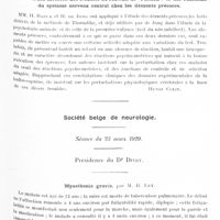 0899 - Page 829 - Sociétés. Société médico-psychologique. Séance du 29 avril 1929. Sur certaines modifications du liquide céphalo-rachidien dans la confusion mentale, la démence précoce, la dépression mélancolique, par A. Courtois / Le test du néo-intellect. Les troubles du contrôle de « l'action » et des réactions du système nerveux central chez les déments précoces / Société belge de neurologie. Séance du 23 mars 1929. Myasthenia gravis, par M. R. Ley / Syndrome cérébelleux, par Mlle J. Decroly