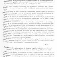 0909 - Page 839 - Analyses. Neurologie. Études générales. Anatomie pathologique. Sur les réflexes oculaires provoqués par l'aspiration et la compression pneumatique du contenu des canaux semi-circulaires et de l'utricule chez le lapin, par P. de Juan. Travaux du laboratoire de recherches biologiques de l'Université de Madrid... / Recherches sur la régulation de l'activité fonctionnelle de l'aire psycho-motrice par certaines glandes endocrines, par D. Santenoise, P. Varé, H. Verdier et M. Vidacovitch. Encéphale... / L'origine et la réabsorption du liquide céphalo-rachidien, par François Pedrazzini... Presse médicale...