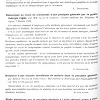 0952 - Page 882 - Analyses. Psychiatrie. Études spéciales. Psychoses organiques. Quelques documents nouveaux sur le traitement de la paralysie générale par le stovarsol sodique, par MM. Bériel et Devic. Société médicale des hôpitaux de Lyon... / Remarques au cours du traitement d'une paralysie générale par la pyrétothérapie réglée, par MM. Gate et Christy. Société médicale des hôpitaux de Lyon... / Résultats d'une seconde inoculation de malaria dans la paralysie générale, par Ernest Nicole et John Steel. The Journal of Neurology and Psychopathology... / Résultats cliniques et biologiques de la stovarsolthérapieans 125 cas de paralysie générale, par A. Sézary et A. Barbé. Presse médicale...