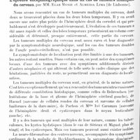 1211 - Page 1142 - Société de neurologie de Paris. Séance du 6 juin 1929. Trois nouveaux cas de cure, au moins provisoire, du syndrome d'hypertension crânienne par les injections intracarotidiennes d'iodure de sodium, par M. Egas Moniz... / L'épreuve encéphalographique dans un cas de tumeurs multiples du cerveau, par MM. Egas Moniz et Almeida Lima...
