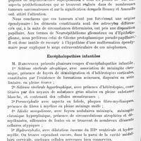 1275 - Page 1206 - Société de neurologie de Paris. Séance du 30 mai 1929. Communications et présentations. Les gliomes protoplasmiques pseudo-papillaires (Neuro-épithéliomes gliomateux. Epithélio-gliomes), par MM. O. Crouzon et Ch. Oberling / Encéphalopathies infantiles / Double syndrome de Brown-Séquard par épendymogliome cervicodorsal, par MM. G. Roussy, J. de Massary et N. Kyriaco