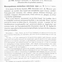 0691 - Page 637 - Société de neurologie de Paris. Séance du 3 avril 1930. A propos d'un cas de tumeur cérébrale traité depuis 1924 par la radiothérapie, par J. Haguenau et P. Lavat / Angio-neuro-épithéliome kystique de la région suprasellaire, par MM. Georges Guillain, P. Mollaret et I. Bertrand / Hémisyndrome cérébelleux infectieux aigu, par M. Lucien Cornil