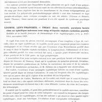 0733 - Page 679 - Analyses. Neurologie. Études générales. Infections et intoxications. Tzanck (A.) et Weismann-Netter (R.). Septicémie puerpérale grave guérie par les immuno-transfusions. Polynévrite de la convalescence vraisemblablement postsérothérapique simulant la paralysie alcoolique avec syndrome psychique. Bulletins et mémoires de la Société médicale des hôpitaux de Paris... / Louste, Levy-Franckel et Triau. Zona, varicelle, paralysie faciale chez un spécifique méconnu avec sang et liquide céphalo-rachidien positifs. Bulletin de la Société française de dermatologie et de syphiligraphe... / Dystrophies. Leri (André) et Lebourg (Lucien). Nouveaux cas de mobilité de la face sur le crâne (amphiarthrose crânio-faciale). Bulletins et mémoires de la Société médicale des hôpitaux de Paris...