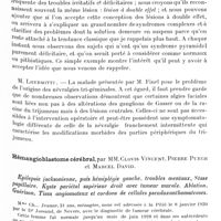 0823 - Page 769 - Société de neurologie de Paris. Séance du 8 mai 1930. Névralgie faciale récidivant 8 mois après résection de la racine sensitive du trijumeau, par M. Tinel / Hémangioblastome cérébral, par MM. Clovis Vincent, Pierre Puech et Marcel David