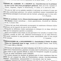 0879 - Page 825 - Analyses. Neurologie. Infections et intoxications. Masselot. Varicelle et zona. Société médicale des hôpitaux de Paris... / Cahane (M.), Cahane (T.) et Blinov (A.). Considération sur la présence de zona zoster chez deux paralytiques généraux. Bull. de la soc. roumaine de neurol., psychiatr., psychol. et endocrinolog... / Levin (Dr von Ernst)... Neuere Anschauungen ueber Aetiologie und Klinik des Zosters (Zoster varicellosus - Zoster generalisatus). Forschritt der Medizin... / Tzeknovitzer (M.) et Goldenberg (I.). Contribution à l'étude du mécanisme de l'immunité dans le rage. Annales de l'Institut Pasteur...