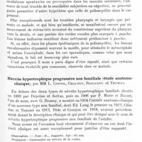 1243 - Page 1189 - Société de neurologie de Paris. Séance du jeudi 5 juin 1930. Poliomyélite subaiguë à foyers disséminés avec symptômes bulbaires, par MM. André-Thomas et Henri Schaeffer / Névrite hypertrophique progressive non familiale (étude anatomoclinique), par MM. L. Cornil, Chalnot, Raileanu et Thomas