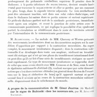 0129 - Page 66 - Société de neurologie de Paris. Séance du 8 janvier 1931. Syndrome cérébello-thalamique avec mouvements involontaires du type des clonies rythmiques, par MM. J.-A. Chavany, R. Worms et F. Thiébaut / A propos de la communication de M. César Juarros... sur le signe de Babinski chez les nouveau-nés, par M. Auguste Tournay