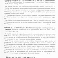0172 - Page 109 - Analyses. Neurologie. Dystrophies. Krabbe (Knud-H.). Forme tardive de la myopathie progressive familiale (Late forms of Familial progressive Myopathy). Journal of Neurology and Psychopatholgy... / Diamant-Berger (L.), Petrignani (R.) et Lifchitz. Contribution à l'étude des malformations du rachis cervical. Presse médicle... / Petges (G.) et Petges (A.). Poikilodermatomyosite dans la jeunesse et l'enfance. Annales de dermatologie et de syphiligraphie... / Tumeurs du système nerveux. Courville (Cyril-B.). Le gangliogliome. Tumeur du système nerveux central. Revue de la littérature et observations de deux cas (Ganglioglioma. Tumor of the central nervous system. Review of the litterature and report of two cases). Archives of Neurology and Psychiatry...