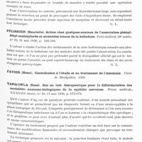 0186 - Page 123 - Analyses. Thérapeutique. Pinto (Amandio) et Coelho (Eduardo). Le traitement du goitre exophtalmique. Presse médicale... / Pélissier (Henriette). Action chez quelques anxieux de l'association phényl-éthyl-malonylurée et alcaloïdes totaux de la belladone. Paris médical... / Targowla (René). Sur un test thérapeutique pour la différenciation des modalités anatomo-biologiques de la syphilis nerveuse. Presse médicale...