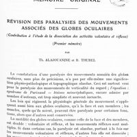 0188 - Page 125 - Mémoire original. Révision des paralysies des mouvements associés des globes oculaires (Contribution à l'étude de la dissociation des activités volontaire et réflexe) (Premier mémoire), par Th Alajouanine et R. Thurel