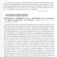0300 - Page 237 - Analyses. Neurologie. Études générales. Bibliographie. Speranski (W.-N.). Sécrétions internes et processus psychiques (Innere sekretion und psychische prozesse)... Berlin, Karger, 1929 / Von Thurzo (Eugen). Quelques acquisitions récentes du diagnostic et de la thérapeutique neurologiques (Ueber einige neuere diagnostische und therapeutische Verfanhren in der Neurologie)... Berlin, Karger, 1929 / Anatomie pathologique. Claude (Henri), Lhermitte (Jean) et Meignant (Paul). Le syndrome de rigidité postchoréique avec démence. Encéphale...