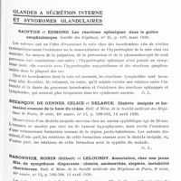 0310 - Page 247 - Analyses. Neurologie. Études générales. Guillain (Georges), Petit-Dutaillis, Bertrand (Ivan) et Schmite (P.). Chondrone de la dure-mère. Opération et guérison complète. Bulletins et mémoires de la Société médicale des hôpitaux de Paris... / Glandes à sécrétion interne et syndrome glandulaires. Sainton et Edmond. Les réactions spléniques dans le goitre exophtalmique. Gazette des hôpitaux... / Bezançon, de Gennes, Celice et Delarue. Diabète insipide et formation osseuse de la base du crâne. Bull. et mém. de la Société médicale des hôpitaux de Paris... / Babonneix, Robin (Gilbert) et Lelourdy. Association chez une jeune fille, de symptômes disparates : obésité, aménorrhée, alopécie, instabilité choréiforme. Bull. et mém. de la Société médicale des hôpitaux de Paris...