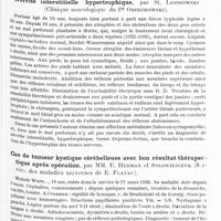 0430 - Page 367 - Société de neurologie de Varsovie. Séance du 22 novembre 1930. Le tremblement héréditaire (type Minor), par M. W. Sterling / Névrite interstitielle hypertrophique, par St. Lesniowski (Clinique neurologique du Pr Orzechowski) / Cas de tumeur kystique cérébelleuse avec bon résultat thérapeutique après opération, par MM. E. Herman et Solowiejczyk (Service des maladies nerveuses de E. Flatau)
