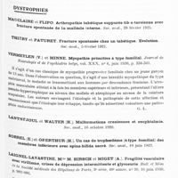 0596 - Page 533 - Analyses. Neurologie. Études générales. Bibliographie. Méninges et liquide céphalo-rachidien. Dumitriu Rosca. Etude sur la perméabilité meningée. Thèse de Bucarest..., 1930... / Dystrophies. Vermeylen (V.) et Minne. Myopathie primitive à type familial. Journal de neurologie et de psychiatrie belge... / Laignel-Lavastine, Mlle M. Hirsch et Miget (A.). Fragilité vasculaire avec virilisme, crises de dépression intermittente et glycosurie. Bull. et mém. de la Société médicale des hôpitaux de Paris...