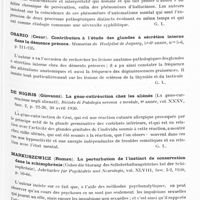 0618 - Page 555 - Analyses. Psychiatrie. Études générales. Courtois (A.), Pichard (H.) et Rubenovitch. Délire paranoïde chez un arabe atteint de paralysie générale avec tabes amaurotique. Société clinique de médecine mentale... / Osario (Cesar). Contribution à l'étude des glandes à sécrétion interne dans la démence précoce. Memorias do Hostpital de Juquery... / De Nigris (Giovanni). La géno-cutiréaction chez les aliénés (La geno-curreazione negli alienati). Rivista di Patologia nervosa e mentale... / Markuszewicz (Roman). La perturbation de l'instinct de conservation dans la schizophrénie (Ueber die Storung des Selbsterhaltungstriebes bei der Schizophrénie). Jahrbücher für Psychiatrie und Neurologie... / Torsten Lindner. Quelques-uns des points de vue actuels concernant le problème de la schizophrénie (Einige Gesichtspunkte zu dem aktuellen Schizophrenieprobleme). Jahrbucher für Psychiatrie und Neurologie...