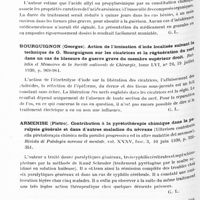 0625 - Page 562 - Analyses. Thérapeutique. Wassmer (Blanche). Contribution à l'étude du traitement de la chorée de Sydenham. Thèse de Lyon, 1929... / Bourguignon (Georges). Action de l'ionisation d'iode localisée suivant la technique de G. Bourguignon sur les cicatrices et la régénération du nerf dans un cas de blessure de guerre grave du membre supérieur droit. Bulletin et mémoires de la Société nationale de chirurgie... / Armenise (Pietro). Contribution à la pyrétothérapie chimique dans la paralysie générale et dans d'autres maladies du névraxe (Ulteriore contributo alla piretoterapia chimica nella paralisi progressiva ed in altre malattie del nevrasse). Rivista di Patologia nervosa e mentale... / Minne. La pyrétothérapie par le néosaprovitan B. Journal de neurologie et de psychiatrie...