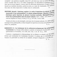 0627 - Page 564 - Analyses. Thérapeutique. Taussig (M.-L.) et Posedel (V.). Le thiosulphate dans la thérapeutique neurologique et psychiatrique. Revue neurologique tchèque... / Netter (Arnold). Guérison rapide à la suite d'injections de sérum de singe immunisé d'une poliomyélite à la phase préparalytique. Résultat antérieur identique après injection de sérum d'anciens malades. Méningites dues au virus de la poliomyélite chez de jeunes enfants. Bull. et mém. de la Société médicale des hôpitaux de Paris... / Desogus (C.). Le traitement de la sclérose en plaques par des préparations d'antimoine (La terapia della sclerosi a piastre coi preparati d'antimonio). Rivista sperimentale di Freniatria...