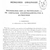 0057 - Page 1 - Mémoires originaux. Recherches sur la pathologie de certaines encéphalomyélites à ultravirus, par G. Marinesco en collaboration avec State Draganesco