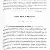 0213 - Page 155 - Sociétés. Société d'oto-neuro-ophtalmologie de Paris. Séance du 9 décembre 1931. Méningite séreuse ayant simulé un abcès du cervelet, par MM. Halphen et Salomon / Société belge de neurologie. Séance du 28 novembre 1931. Sclérose latérale amyotrophique et syphilis, par L. Van Bogaert / Affection tremblante progressive à début tardif, par L. Van. Bogaert