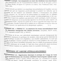 0225 - Page 167 - Analyses. Neurologie. Études générales. Anatomie pathologique. Bolsi (D.) et Conte (E.). L'influence de la roentgenthérapie et de la curiethérapie sur la microglie et la névroglie (Le reazioni della microglia e della nevroglia alle radiazioni Roentgen en del Radium). Rivista di patologia nervosa e mentale... / Fischer (Ludolph). Les muqueuses au cours des diathèses vaso-neurotiques (Die Schleimhäute bei der Vasoneurotischen diathese... chez Ferdinand Enke, Stuttgart, 1931 / Gozzano (M.) et Vizioli (F.). La résistance du réseau neurofibrillaire dans les altérations rétrogrades des cellules nerveuses. Encéphale... / Méninges et liquide céphalo-rachidien. Santangelo (G.). Signification théorique et pratique de l'usage de l'iode pour la sensibilisation des réactions colloïdales dans le liquide céphalo-rachidien (Significato teorico e pratico dell'uso dello jodio per sensibilizzare le reazion colloidali del liquor.) Annali dell'ospedale psichiatrico di perugia...