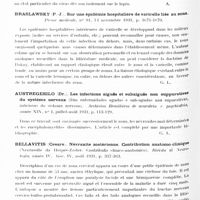 0614 - Page 556 - Analyses. Neurologie. Études générales. Infections et intoxications. Lépine (P.) et Schoen (Mlle R.). Etude comparée de l'aptitude encéphalitogène pour le lapin de diverses souches herpétiques humaines au moment de leur isolement. Société de biologie... / Braslawsky (P.-J.). Sur une épidémie hospitalière de vericelle liée au zona. Presse médicale... / Austregesilo (Dr.). Les infections aiguës et subaiguës non suppuratives du système nerveux (Das enfermidades agudas e sub-agudas nao supurativas, inficiosas do sistema nervoso). Archivios Brasileiros de neuratria e psychiatria... / Bellavitis (Cesare). Névraxite zostérienne. Contribution anatomo-clinique (Nevrassite da Herpes-Zoster. Contributo clinico-anatomico). Rivista di Neurologia... / Penta (Pasquale). L'encéphalite postvaccinale (L'encefalite postvaccinica). Rivista di Neurologia...