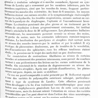 0695 - Page 637 - Société de neurologie de Paris. Séance du 7 avril 1932. Communications et présentations. Tumeur de la région hypophysaire, traitée avec succès par la radiothérapie, par MM. Worms, Fribourg-Blanc et Gauthier / Polio-encéphalomyélite subaiguë progressive, par MM. Georges Guillain et Pierre Mollaret / Note sur quelques réactions labyrinthiques des extrémités chez l'animal et chez l'homme. Etude physiologique et clinique, par MM. G.-G.-J. Rademaker et Raymond Garcin