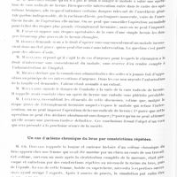 0816 - Page 758 - Sociétés. Société de médecine légale de France. Séance du 11 avril 1932. Discussion de la communication de M. Leclerq (du 14 mars 1932). Peut-on forcer un ouvrier atteint de hernie à subir la cure radicale ? / Un cas d'oedème chronique du bras par constrictions répétées