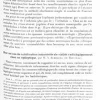 1373 - Page 1313 - XIIe Réunion neurologique internationale annuelle. Paris, 31 mai-1er juin 1932. Communications sur l'étiologie. De l'épilepsie jacksonienne par vascularite, par MM. Riser, Ducoudray et Planques... / Sur un cas de calcification intracérébrale visible radiologiquement chez un épileptique, par M. A. Subirana