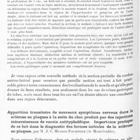 1502 - Page 1442 - Société de neurologie de Paris. Séance du 2 juin 1932. La section partielle des cordons antéro-latéraux de la moelle dans le traitement des crises gastriques du tabes, par L. Puusepp... / Apparition transitoire de nouveaux symptômes nerveux dans la sclérose en plaques à la suite de choc produit par des injections intraveineuses de vaccin antityphoïdique. Importance pratique de ce fait dans le diagnostic des formes initiales de la sclérose en plaques, par M. J. C. Mussio Fournier...